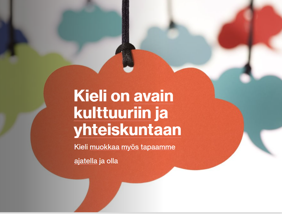 Kieli on avain kulttuuriin ja yhteiskuntaan